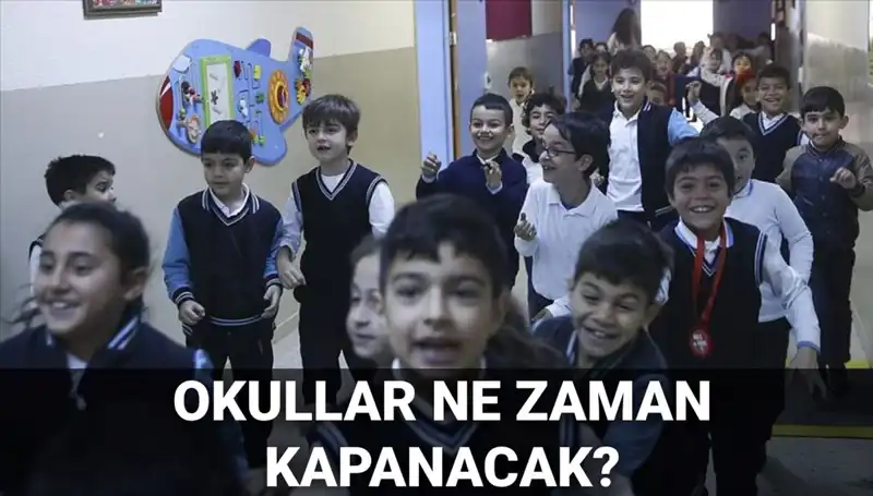 Bu Yıl Okullar Ne Zaman Kapanacak? Eğitime Dair Yeni Gelişmeler