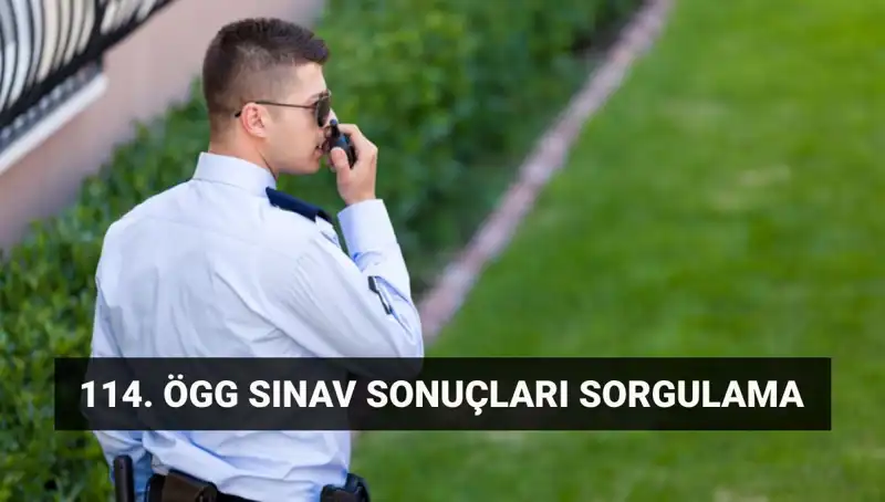 ÖGG 114. Dönem Sınav Sonuçları Açıklandı mı? Sonuçlar İçin Tıkla!