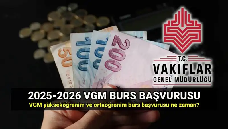 2025 VGM Burs Başvuruları Ne Zaman? Detaylar Burada!